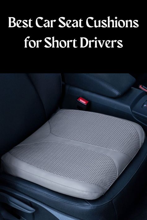 Best Car Seat Cushions for Short Drivers to Raise Height Short Height, Best Car Seats, Top Car, Long Car Rides, Booster Car Seat, Car Cushion, Car Seat Cushion, Weather Tech, Cool Gadgets To Buy