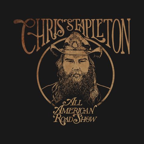 Chris Stapleton Poster, Chris Stapleton Shirt, Chris Stapleton Lyrics, Chris Stapleton Album Poster, Tennessee Whiskey Chris Stapleton, A Simple Song Chris Stapleton, Chris Stapleton Concert, Chris Stapleton, American Road