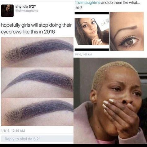 Overplucked Eyebrows, Makeup Memes, Pinterest Humor, Thick Eyebrows, How To Trim Eyebrows, Disney Memes, Oui Oui, Funny Posts, Dankest Memes