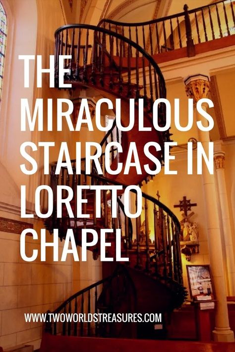 The Miraculous Staircase in Loretto Chapel - TWO WORLDS TREASURES Loretto Chapel, Travel New Mexico, Sante Fe, Two Worlds, Santa Fe New Mexico, Travel Humor, Roman Catholic Church, Outdoor Quotes, Travel Locations