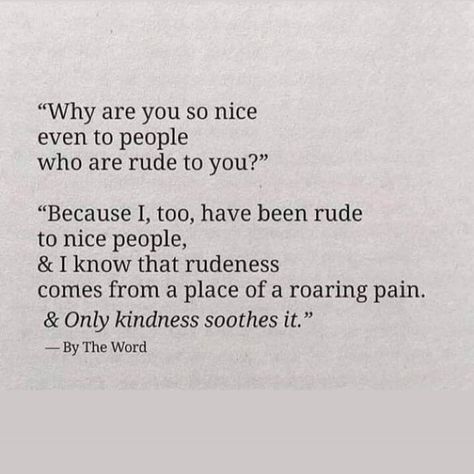 Being Nice To People, It Really Hurts, People Quotes Truths, Being Nice, Notable Quotes, Truth Hurts, Change Quotes, People Quotes, Family Quotes