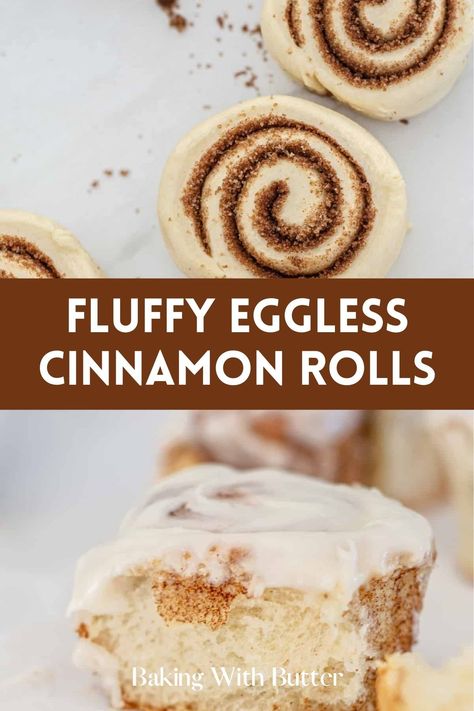 Easy Fluffy Eggless Cinnamon Rolls - simple recipe, amazing results, no eggs needed. Easy Cinnamon Rolls No Eggs, No Egg Cinnamon Rolls, Cinnamon Rolls Homemade No Egg, Cinnamon Rolls Eggless, Cinnamon Rolls No Egg, Eggless Cinnamon Rolls, Roll Dough Recipe, Blueberry Cinnamon Rolls, Homemade Cinnamon Rolls Easy