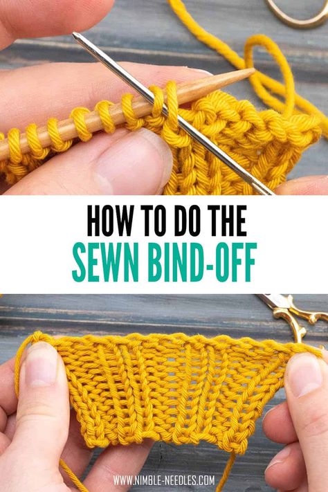 Binding Off Knitting How To, How To Finish Off Knitting, Sewn Bind Off, Finishing Knitted Edges, Sewn Bind Off Knitting, Knit Cast Off Edge, Invisible Bind Off Knitting, Stretchy Knit Bind Off, Cast Off Knitting How To