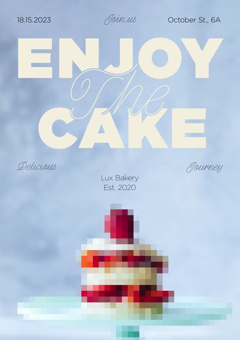 Cake tasting event poster Cake Graphic Design Poster, Food Graphic Design Poster Ideas, Recipes Poster Design, Cake Poster Design Ideas, Cake Poster Design, Bread Factory, Cake Poster, Cake Branding, Banner Design Inspiration