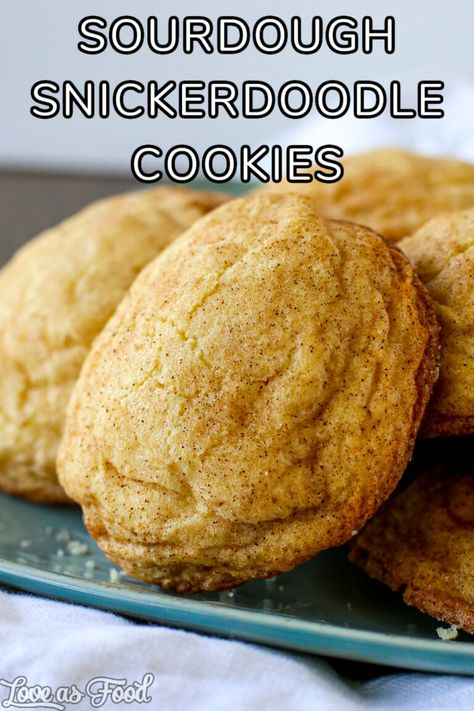 Sourdough Snickerdoodle Cookies - Love As Food Sourdough Snickerdoodle Cookies, Snickerdoodle Cookies Soft, Use Sourdough Starter, Sourdough Sweets, Sourdough Dessert, Sourdough Desserts, Starter Sourdough, Snicker Doodles, Snicker Doodle