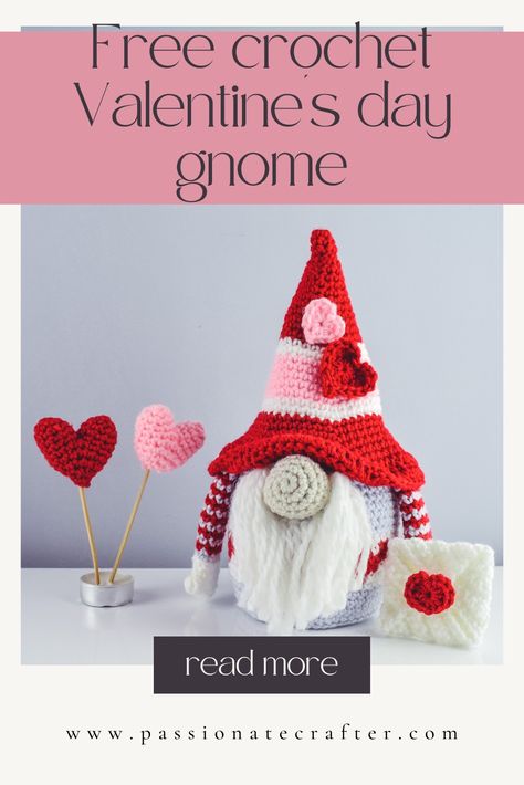 Valentine's day crochet gnome set- Free crochet pattern. Easy beginner crochet amigurumi gnome pattern. Cute heart gnomes are perfect gift for your special one for this Valentine's days. Handmade Valentine's day gift. Crochet Valentine Gnomes Free Pattern, Crochet Gnomes Free Pattern, Gnomes Free Pattern, Passionate Crafter, Crochet Gnomes Pattern Free, Crochet Gnome Pattern, Crochet Gnomes, Gnome Family, Crochet Gnome