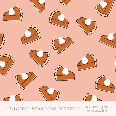 Thanksgiving Pattern, Clothing Packaging, Fabric Craft, Craft Patterns, Surface Pattern, Digital Pattern, Pumpkin Pie, Seamless Pattern, Pie