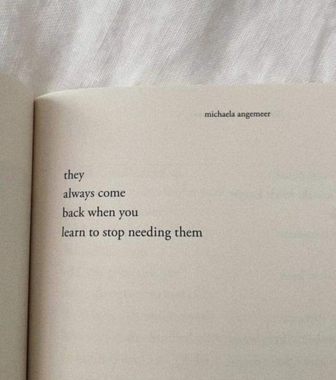 They always come back when you stop needing them Quotes About Someone Coming Back Into Your Life, When They Come Back Into Your Life, Coming Back Into My Life Quotes, Fake Reality Quotes, If They Come Back Quote, Someone Coming Back Into Your Life, Life Reality Poems, If It’s Real It Will Come Back, They Will Come Back Quotes