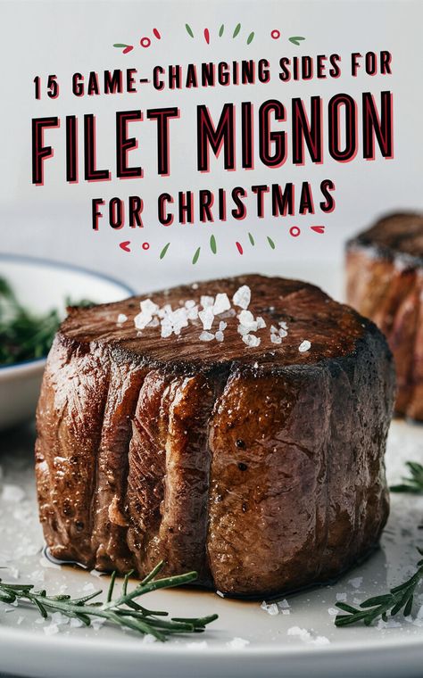 15 Mouthwatering Side Dishes to Serve With Filet Mignon this Christmas! 🎄🍴 #filetmignon #christmasdinner #sidedishes Christmas Filet Mignon, Beef Tenderloin Side Dishes Holidays, Filet Mignon Dinner Ideas Sides, Filet Side Dishes, Sides For Filet Mignon Dishes, Christmas Steak Dinner Sides, Sides For Filet Mignon, Surf And Turf Christmas Dinner, Filet Mignon Side Dishes