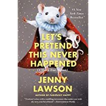 Check this out at Amazon Furiously Happy, Jenny Lawson, Writer Humor, Chelsea Handler, Let's Pretend, Entertainment Weekly, Book Humor, Free Reading, Memoirs