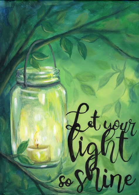 Paint And Praise, Christian Sip And Paint Ideas, Be The Light Drawing, Let Your Light Shine Coloring Page, Let Your Light Shine Bible Lesson, Canvas Painting Party, Let Your Light Shine Bible Verse, Let Your Light Shine Painting, Christian Canvas Paintings