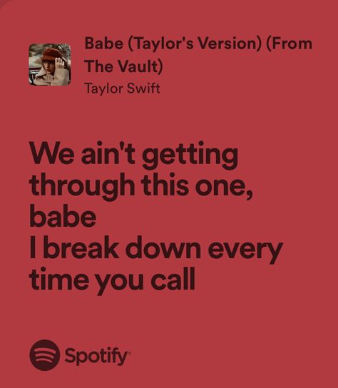 Babe Lyrics Taylor Swift, Babe Taylor Swift Lyrics, Babe Taylor Swift, Lyrics Taylor Swift, Chloe Walsh, Taylor Lyrics, Swift Lyrics, Spotify Lyrics, Taylor Swift Lyrics