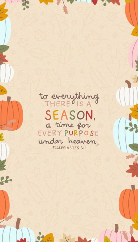 Christian Fall Quote, Christian Fall Letterboard, Fall Inspiration Quotes Faith, Halloween Bible Verses Wallpaper, Seasons Bible Verse, Fall Scripture Wallpaper Iphone, September Christian Wallpaper, Fall Quotes Christian, Fall Verses Wallpaper