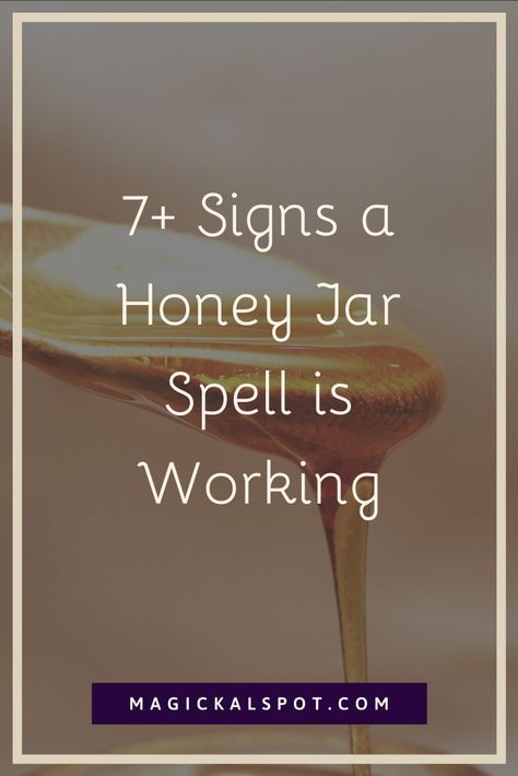 7+ Signs a Honey Jar Spell is Working [White & Black Magick] Candle Meanings, Honey Jar Spell, Honey Store, Witch Board, Good Luck Spells, Honey Candle, Jar Spells, Easy Spells, Black Magick