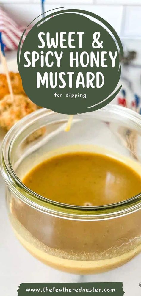 The BEST Spicy Honey Mustard Sauce Recipe | If you love a bit of heat and sweetness with your savory meals, spicy hot honey mustard is exactly the sauce you crave! It's creamy, tangy, sweet and spicy, and perfect for dipping chicken tenders, fries, and so much more. Best of all, this classic restaurant condiment recipe is easy to make from scratch with just 4 simple pantry staples. - The Feathered Nester Sweet Hot Mustard Recipe, Mustard Sauce For Chicken, Honey Mustard Chicken Marinade, Hot Honey Mustard, Spicy Honey Mustard, Honey Mustard Sauce Recipe, Honey Mustard Salad Dressing, Mustard Salad Dressing, Honey Mustard Dip