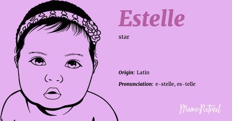 Estelle Name, Mama Natural, Name Origins, Fantastic Baby, Name Meaning, Names With Meaning, The Meaning, Girl Names, Baby Names