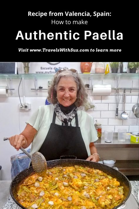 Secrets of Authentic Paella from Valencia, Spain | TravelswithSuz.com Spanish Paella Recipe Authentic Chicken, Paella Recipes Authentic, Authentic Spanish Paella, Authentic Paella Recipe, Chicken Paella Recipe Authentic, Seafood Paella Recipe Authentic, Paella Recipe Authentic, Authentic Spanish Paella Recipe, Traditional Spanish Paella Recipe