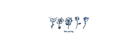 Blue spring- txt Txt Flower Drawing, Txt Blue Spring Tattoo, Blue Txt Header, 5:53 Tattoo Txt, Blue Hour Tattoo, Blue Kpop Header, Txt Inspired Tattoos, Txt Signature, Txt Blue Spring