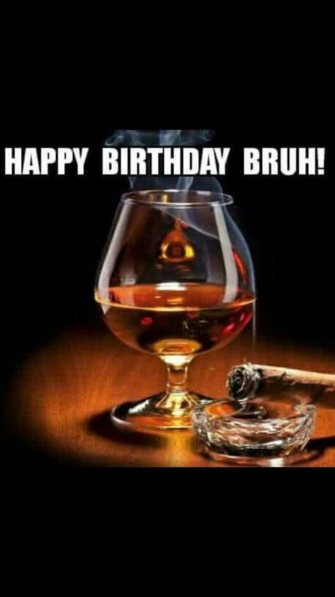 Happy Birthday Bruh! Zigarren Lounges, Cigars And Whiskey, Bourbon Whiskey, Adult Drinks, Cigars, White Wine, Bourbon, Wine Glasses, Coming Out