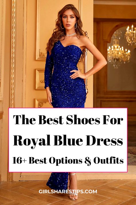 Whether you're preparing for a fancy event or simply want to rock your favorite royal blue dress, choosing the right shoe color can make all the difference. From timeless neutrals to bold statements, we've got you covered! Discover our top shoe color recommendations that will elevate your royal blue ensemble to new heights of chicness and confidence. Step into fashion perfection with our styling tips and get ready to turn heads wherever you go! | blue dress outfit | blue dress aesthetic Royal Blue Dress Gold Shoes, Accessories With Royal Blue Dress, Royal Blue Dress With Gold Accessories, Royal Blue Prom Dress Accessories, Shoes For Blue Prom Dress, Royal Blue Sequin Dress Short, Royal Blue Prom Dress Jewelry, Royal Blue Dress Accessories Shoes, Heels To Wear With Blue Dress