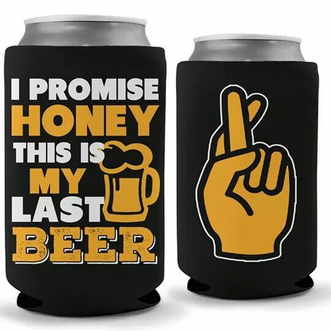 Funny Koozies For Men, Koozie Ideas Vinyl Funny, Can Koozie Ideas, Koozie Sayings, Funny Beer Koozies, Funny Koozies, Koozie Ideas, Beer Coozie, Beer Koozie