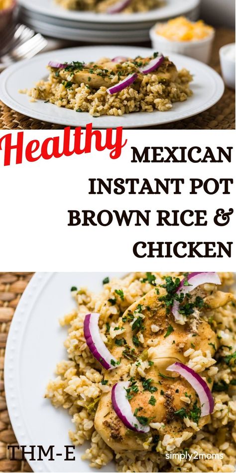 Brown Rice And Chicken, Pressure Cooker Brown Rice, Instant Pot Brown Rice, Thm E, Thm Dinner, Rice And Chicken, Trim Healthy Momma, Chicken And Brown Rice, Trim Healthy Mama Recipes