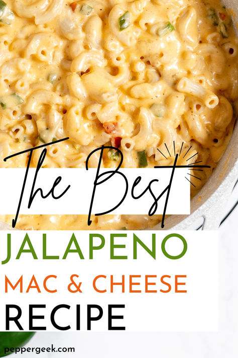 Jalepeno Baked Mac And Cheese, Mac And Cheese With Bacon And Jalapenos, Mac And Cheese Recipe Jalapeno, Banana Pepper Mac And Cheese, Jalapeno Cheddar Mac And Cheese, White Cheddar Jalapeno Mac And Cheese, Habanero Mac And Cheese, Jalapeño Mac N Cheese, Spicy Mac And Cheese Crockpot