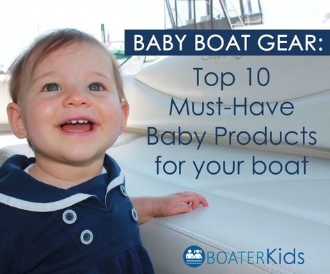 Babies need a lot of stuff and on a boat your baby's gear may be slightly different.These are 10 of the MUST-HAVE baby products for your boat! Boating With Baby, Baby Life Jacket, Baby Swim Float, Baby Sunscreen, Boat Safety, Baby Lounger, Baby List, Baby Swimming, Baby Must Haves