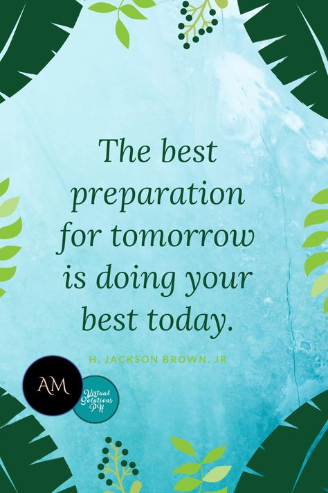 The best preparation for tomorrow is doing your best today. Keep focused!  #inspiration Doing Your Best, Do Your Best, Inspirational Quotes, Good Things, Quotes