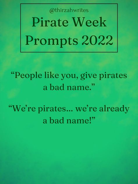 Pirate Plot Ideas, Pirate Writing Prompt, Pirate Prompts, Pirate Writing, Pirate Names, Writing Plot, Daily Writing Prompts, Book Prompts, Writing Fantasy