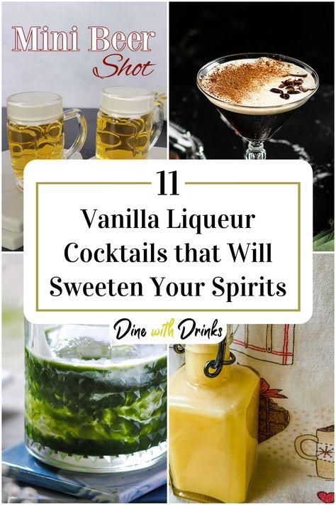 Collage of 4 vanilla liqueur cocktails. Vanilla Liqueur Cocktails, Vanilla Cocktails, Mini Beer Shots, Vanilla Cocktail, Liqueur Cocktails, Vanilla Liqueur, Easy To Make Cocktails, Beer Shot, Coctails Recipes