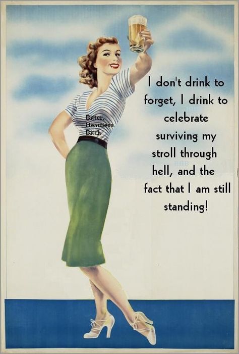 Anne Taintor, Beer Ad, Vintage Beer, Retro Humor, Twisted Humor, E Card, Vintage Humor, Sarcastic Quotes, My Story