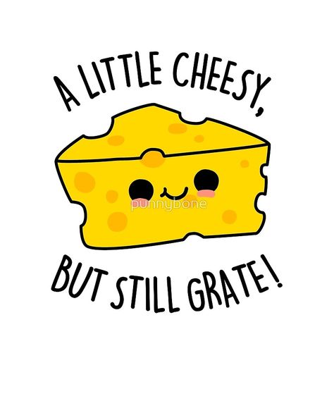 Cheesy Food, Cheese Puns, Cheesy Puns, Food Jokes, Punny Puns, Punny Cards, Funny Food Puns, Food Pun, Food Cartoon