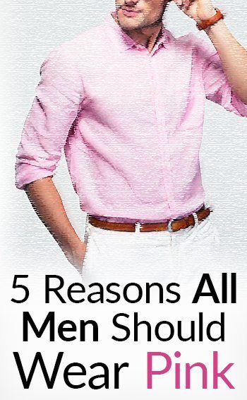 5 Reasons All Men Should Wear Pink | The Real Masculine Color | Can A Man Wear Pink? Real Men Real Style, Man Wear, Fashion Tips For Girls, Petite Fashion Tips, Dress Guide, Men Style Tips, Fashion Hacks Clothes, Hipster Fashion, Fashion Tips For Women