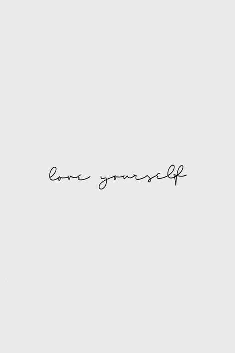 quotes, self love, love , motivation , inspiration Love Yourself Tattoo, Bts Tattoos, Fina Ord, Word Love, 문신 디자인, Little Tattoos, Small Tattoo, Tattoo Fonts, Mini Tattoos