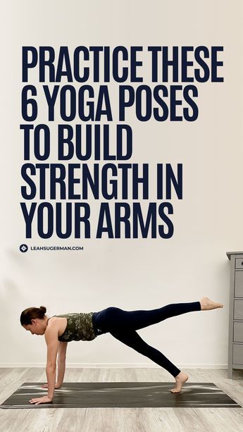 Yoga Strength Training For Beginners, Arm Stand Yoga Poses, Yoga For Strength Beginners, Arm Balances Yoga Poses, Yoga For Shoulder Strength, Strength Yoga Poses, Yoga Arm Stretches, Yoga Poses For Strength, Yoga Arm Strength