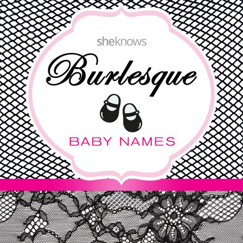 From Mae to Dita: Glamorous burlesque baby girl names Burlesque Names Ideas, Names Character, Names For Girls, French Baby Names, Foster Dog, Name Inspiration, 19th Birthday, Baby Boy Names