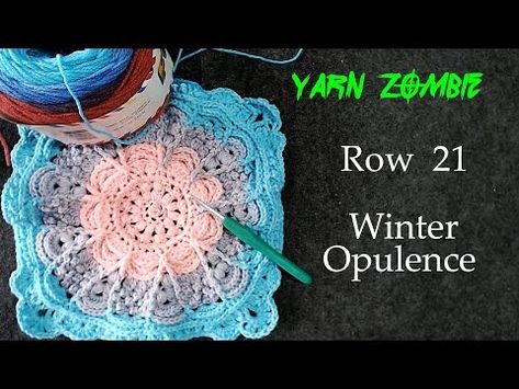 (622) How I crochet Row 21 of the Winter Opulence Square - YouTube Beautiful Patterns, The Row, Square, Yarn, Crochet, Pattern