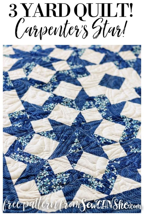 3 Yard Quilts Archives : SewCanShe Free Sewing Patterns for Beginners Three Yard Quilt Patterns, Carpenter Star Quilt, 3 Yard Quilt Patterns, Three Yard Quilts, 3 Yard Quilts, Blue Quilt Patterns, Free Sewing Patterns For Beginners, Triangle Quilt Pattern, Sewing Patterns For Beginners