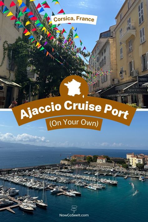 Ajaccio Corsica Things To Do, Ajaccio Corsica France, Ajaccio France, Cruise Mediterranean, Ajaccio Corsica, French Island, European Cruise, Cunard Cruise, Corsica France