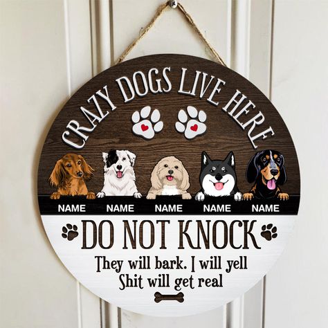 Why choose a boring normal sign when you can have a unique personalized one? This wooden sign is perfect for your room, front door, garden, or workplace, and will be the icing on the cake as other modern farmhouse and country-themed decorations. There is a rope to hang it without causing damage to the wall. A wonderful ingenious gift for family and friends. Description Easy to hang and ensure durability and last hold. The colors are bright and interesting which will attract every person. The doo Front Door Garden, Door Garden, Crazy Dogs, Wooden Door Signs, Themed Decorations, Custom Wooden Signs, Gifts For Dog Lovers, Icing On The Cake, Dog Signs