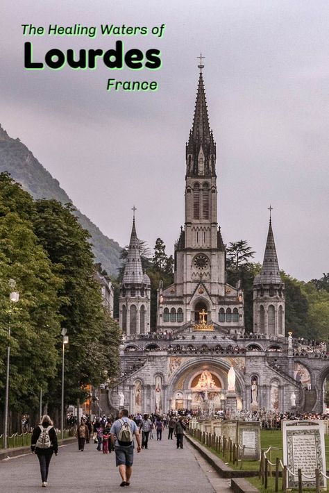 Santa Bernadette, Lourdes Grotto, Healing Water, Lourdes France, Spiritual Travel, Healing Waters, European Destination, Château Fort, Lady Of Lourdes