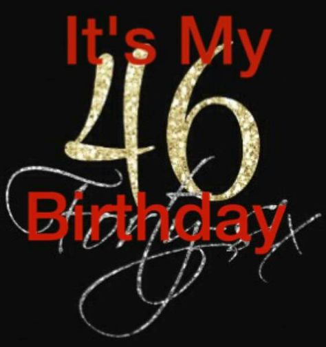 Happy 46th Birthday Wishes, 46th Birthday Quotes, Happy 46th Birthday, Birthday Wishes For Men, Black And Gold Party Decorations, Happy Birthday Black, 46th Birthday, Birthday Quotes For Me, Gold Party Decorations