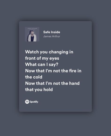 Safe Inside James Arthur Lyrics, James Arthur Lyrics, Relatable Lyrics, James Arthur, James 3, Quotes Lyrics, Poster Ideas, Pretty Lyrics, Music Lover