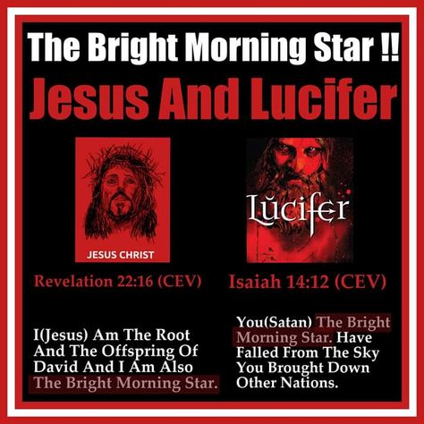 The bright Morning Star (Isaiah 14:12 & Rev 22:16) is Satan and Jesus that met Paul Bible Contradictions, Bright Morning Star, Teaching Government, The Morning Star, Bible Timeline, Kemetic Spirituality, Bright Morning, African American History Facts, Atheist Quotes