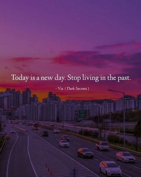 Living In The Past Quotes, Stop Living In The Past, The Past Quotes, Life Struggle Quotes, New Day Quotes, Living In The Past, Fly Quotes, Past Quotes, Struggle Quotes