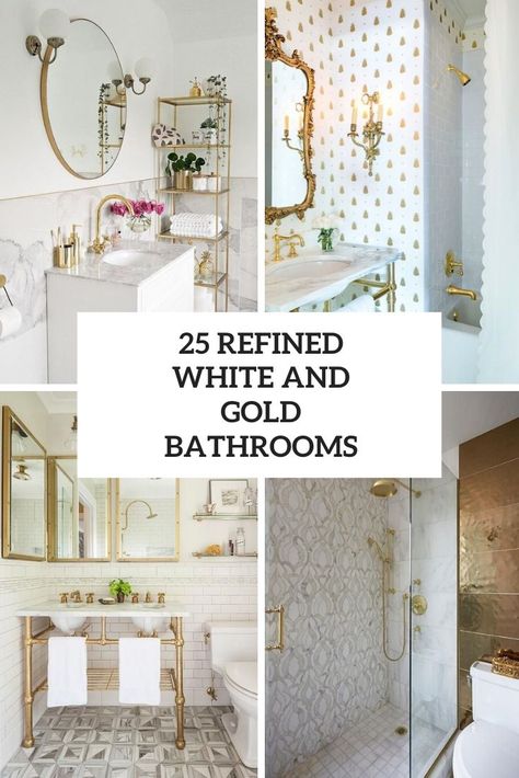 25 Refined White And Gold Bathrooms White Gold Master Bath, Bathroom Gold Wallpaper, Master Bathrooms With Gold Fixtures, Gold And White Bathrooms, Bathroom Decor Gold And White, Bathroom Ideas Gold And White, Gold White Bathroom Decor, Gold And White Master Bath, White And Gold Guest Bathroom