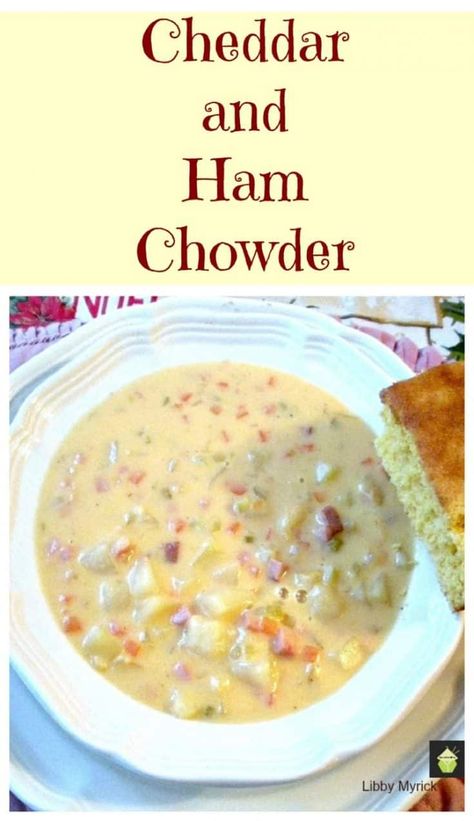 Ham Chowder, Soup Weather, Homemade Comfort Food, Diy Easy Recipes, Chowder Soup, Ham Soup, Food Contest, Prize Winning, Cheddar Soup