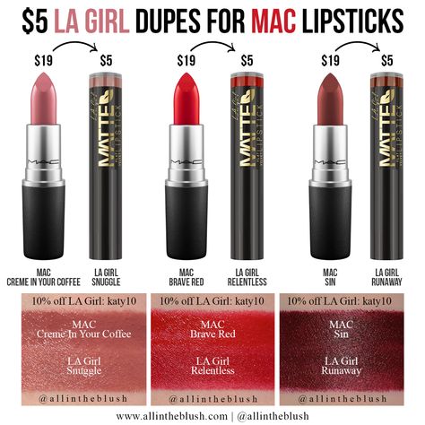 $5 LA Girl Dupes for MAC Lipsticks - All In The Blush Mac Sin Lipstick, Popular Mac Lipsticks, La Girl Makeup, Girls Lipstick, Mac Lipsticks, Mac Lips, Makeup Stuff, Velvet Lipstick, Colourpop Cosmetics