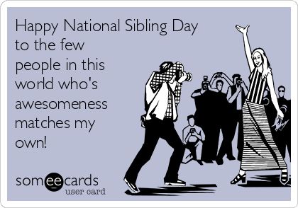 Sibling Day Quotes, Siblings Day Quotes, Sibling Day, National Siblings Day, Siblings Day, National Sibling Day, Funny Family, Drama Queen, Day Quotes